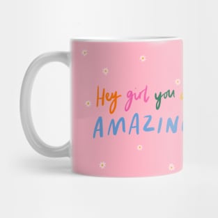 Hey Girl Mug